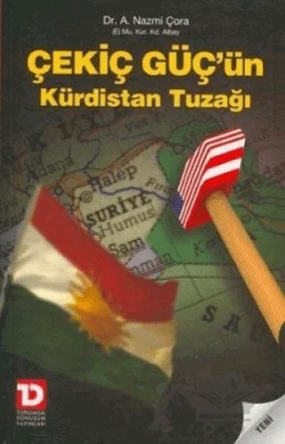 Çekiç Güç’ün Kürdistan Tuzağı – A. Nazmi Çora – Toplumsal Dönüşüm Yayınları kitap kapağı