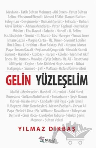 Gelin Yüzleşelim – Yılmaz Dikbaş – Nergiz Yayınları kitap kapağı