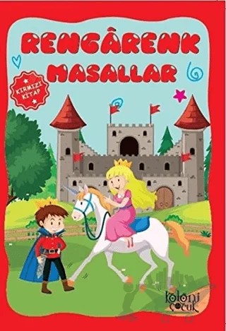 Rengarenk Masallar (Kırmızı Kitap) – Hatice Nurbanu Karaca – Koloni Çocuk kitap kapağı