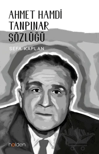 Ahmet Hamdi Tanpınar Sözlüğü – Sefa Kaplan – Holden Kitap kitap kapağı