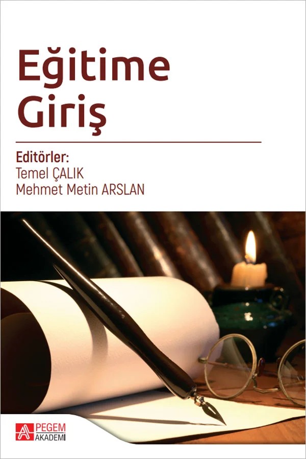 Eğitime Giriş – Temel Çalık, Bertan Akyol, Didem Koşar, Emine Dağlı – Pegem Akademi Yayıncılık kitap kapağı