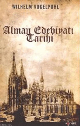 Alman Edebiyatı Tarihi – Kolektif – Orient Yayınları kitap kapağı