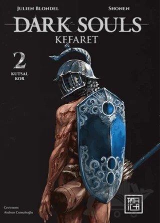 Dark Souls: Kefaret 2 – Julien Blondel – Athica Yayınları kitap kapağı