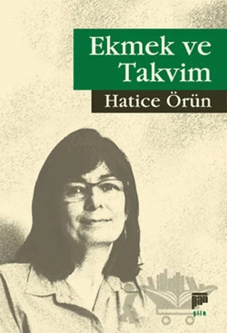 Ekmek ve Takvim – Hatice Örün – Pan Yayıncılık kitap kapağı