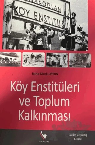 Köy Enstitüleri ve Toplum Kalkınması – Baha Mutlu Aydın – Anı Yayıncılık kitap kapağı