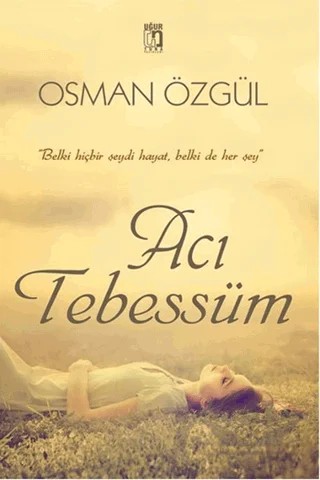 Acı Tebessüm – Osman Özgül – Uğur Tuna Yayınları kitap kapağı
