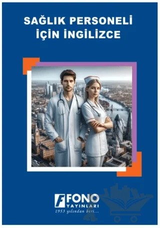 Sağlık Personeli İçin İngilizce – Kolektif – Fono Yayınları kitap kapağı