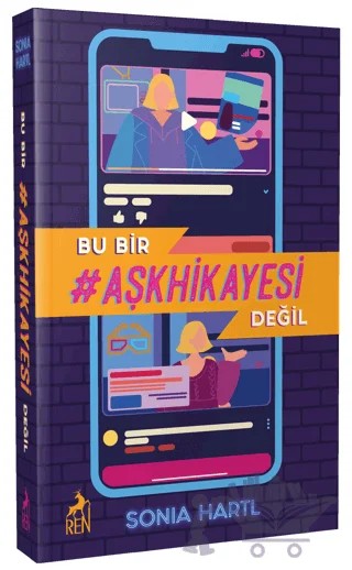 Bu Bir #AşkHikayesi Değil – Sonia Hartl – Ren Kitap kitap kapağı