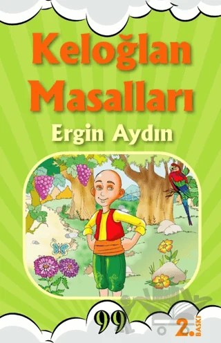 Keloğlan Masalları – Ergin Aydın – Doksan Dokuz Yayınları kitap kapağı