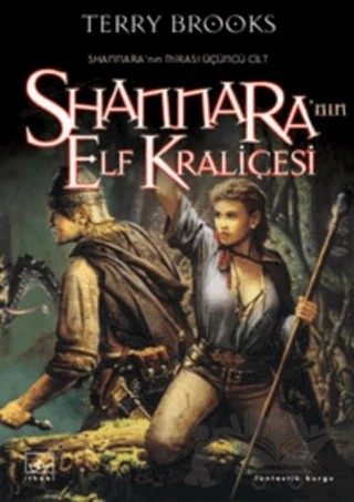 Shannara’nın Elf Kraliçesi – Terry Brooks – İthaki Yayınları kitap kapağı