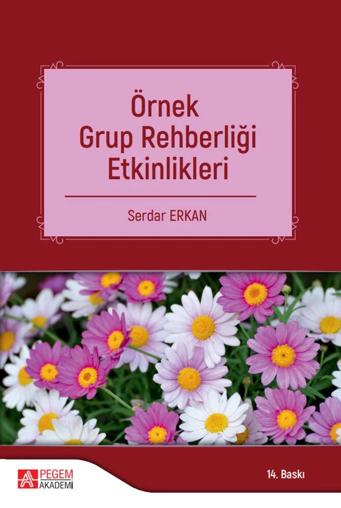 Örnek Grup Rehberliği Etkinlikleri – Serdar Erkan – Pegem Akademi Yayıncılık kitap kapağı