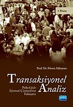 Transaksiyonel Analiz Psikolojide İşlemsel Çözümleme Yaklaşımı – Füsun AKKOYUN – Nobel Akademik Yayıncılık kitap kapağı