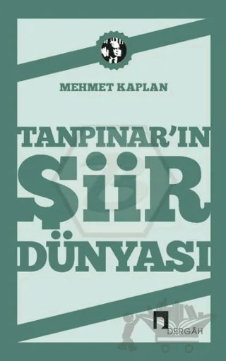 Tanpınar’ın Şiir Dünyası – Mehmet Kaplan – Dergah Yayınları kitap kapağı