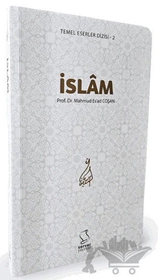 İslam – M. Es'ad Coşan – Server Yayınları kitap kapağı