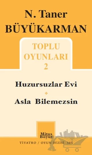 N. Taner Büyükarman - Toplu Oyunları 2 – N. Taner Büyükarman – Mitos Boyut Yayınları kitap kapağı
