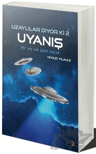 Uyanış: Uzaylılar Diyor ki 2 – Niyazi Yılmaz – Cinius Yayınları kitap kapağı