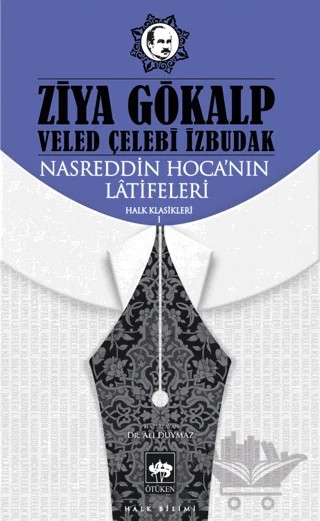 Nasreddin Hoca'nın Latifeleri – Ziya Gökalp, Veled Çelebi İzbudak – Ötüken Neşriyat kitap kapağı