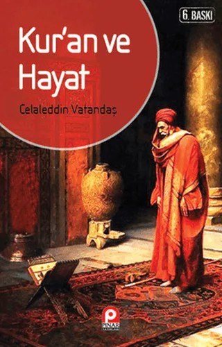 Kur’an ve Hayat – Celaleddin Vatandaş – Pınar Yayınları kitap kapağı