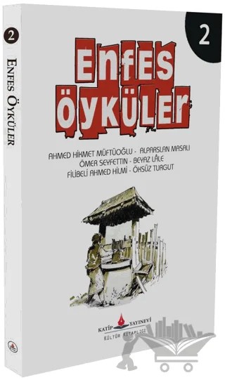 Enfes Öyküler - 2 – Ahmet Hikmet Müftüoğlu – Katip Yayınları kitap kapağı