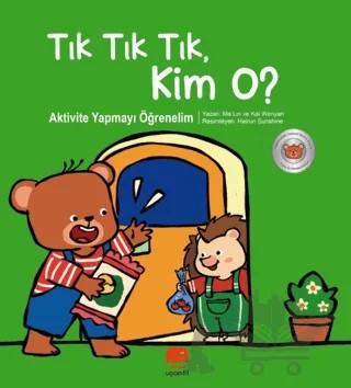 Tık Tık Tık, Kim O? – Mai Lin, Kai Wenyan – Uçan Fil Yayınları kitap kapağı