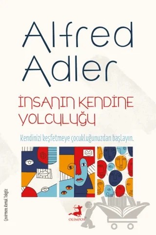 İnsanın Kendine Yolculuğu – Alfred Adler – Olimpos Yayınları kitap kapağı