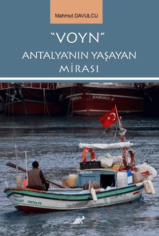 "Voyn" Antalya'nın Yaşayan Mirası – Mahmut Davulcu – Paradigma Akademi Yayınları kitap kapağı