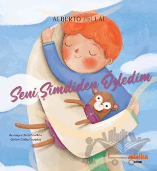 Seni Şimdiden Özledim – Alberto Pellai – Minika kitap kapağı