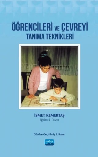 Öğrencileri ve Çevreyi Tanıma Teknikleri – İsmet Kemertaş – Nobel Akademik Yayıncılık kitap kapağı