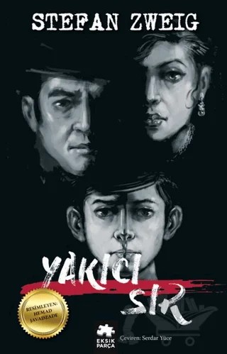 Yakıcı Sır – Stefan Zweıg – Eksik Parça Yayınları kitap kapağı