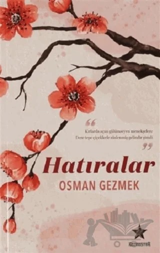 Hatıralar – Osman Gezmek – Kozmostar Yayınevi kitap kapağı