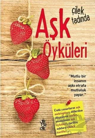 Çilek Tadında Aşk Öyküleri – Kolektif – Venedik Yayınları kitap kapağı