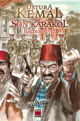 Ustura Kemal - Son Karakol – Haldun Sevel – Elips Kitap kitap kapağı