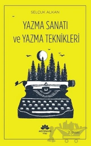 Yazma Sanatı ve Yazma Teknikleri – Selçuk Alkan – Mevsimler Kitap kitap kapağı