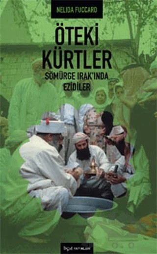 Öteki Kürtler – Nelida Fuccaro – Bgst Yayınları kitap kapağı