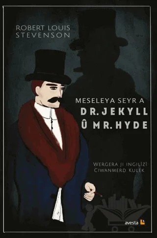 Meseleya Seyr a Dr. Jekyll u Mr. Hyde – Robert Louıs Stevenson – Avesta Yayınları kitap kapağı