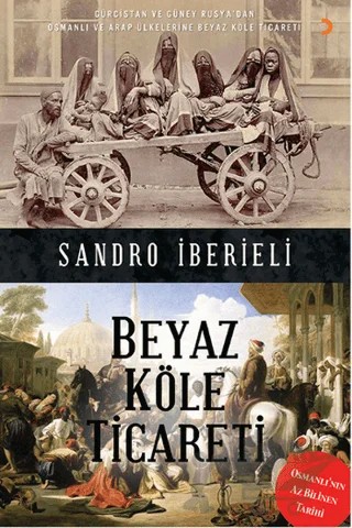 Beyaz Köle Ticareti – Sandro İberieli – Cinius Yayınları kitap kapağı