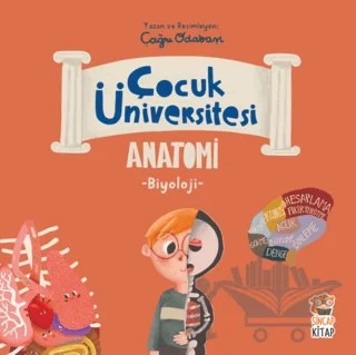 Çocuk Üniversitesi Biyoloji - Anatomi – Çağrı Odabaşı – Sincap Kitap kitap kapağı