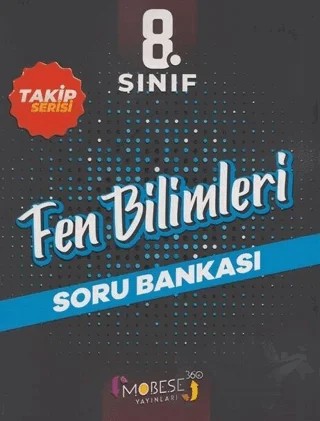 8. Sınıf Fen Bilimleri Takip Serisi Soru Bankası – Kollektif – Mobese 360 Yayınları kitap kapağı
