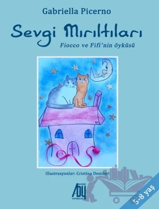 Sevgi Mırıltıları (Fiocco ve Fifi’nin Öyküsü) – Gabriella Picerno – Baygenç Yayıncılık kitap kapağı