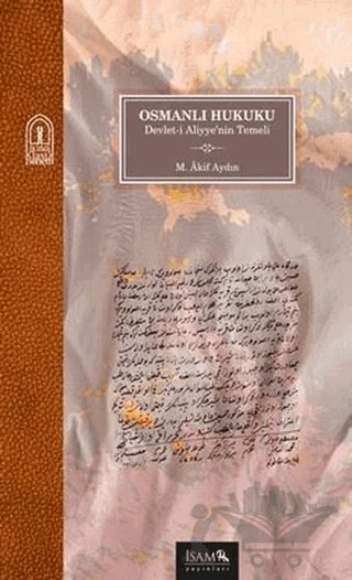 Osmanlı Hukuku – M. Akif Aydın – İsam Yayınları kitap kapağı