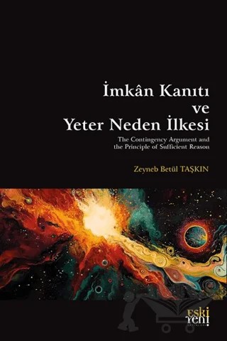 İmkân Kanıtı ve Yeter Neden İlkesi – Zeyneb Betül Taşkın – Eski Yeni Yayınları kitap kapağı