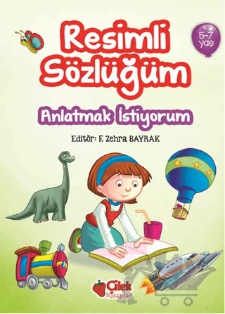 Resimli Sözlüğüm (5-7 Yaş) – Kolektif – Çilek Kitaplar kitap kapağı