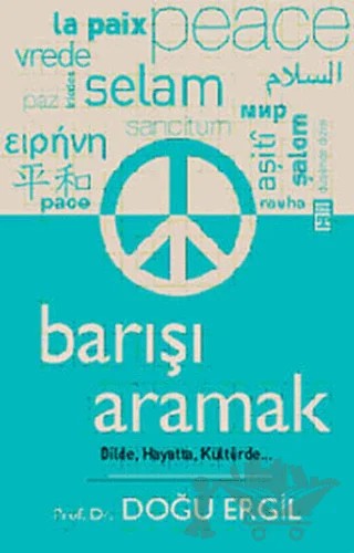 Barışı Aramak – Doğu Ergil – Timaş Yayınları kitap kapağı