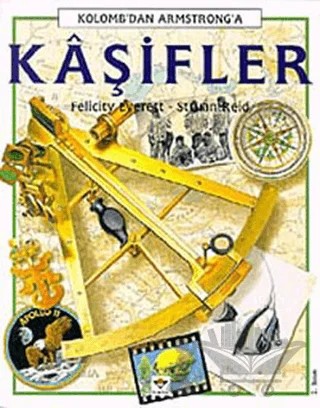 Kolomb’dan Armstrong’a Kaşifler – Felicity Everett, Struan Reid – TÜBİTAK Yayınları kitap kapağı