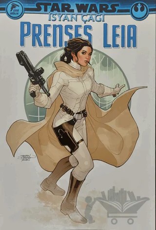 Star Wars - İsyan Çağı Prenses Leia – Greg Pak – Çizgi Düşler Yayınevi kitap kapağı