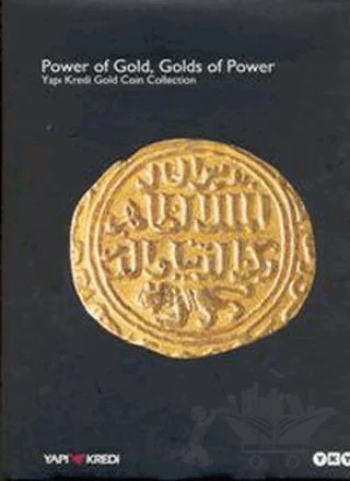 Power Of Gold, Golds of Power – Selahattin Özpalabıyıklar – Yapı Kredi Yayınları kitap kapağı