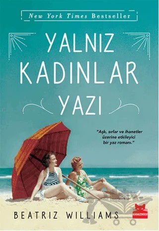 Yalnız Kadınlar Yazı – Beatriz Williams – Kırmızı Kedi Yayınevi kitap kapağı