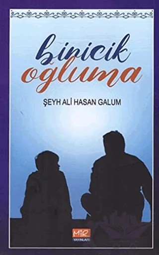 Biricik Oğluma – Şeyh Ali Hasan Galum – Mir Yayınları kitap kapağı