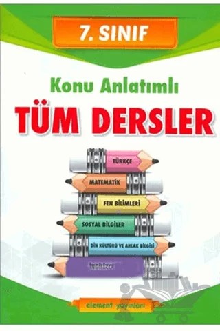 7. Sınıf Tüm Dersler Konu Anlatımlı – Kolektif – 4 Element Yayınları kitap kapağı