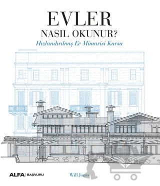 Evler Nasıl Okunur? – Will Jones – Alfa Yayınları kitap kapağı